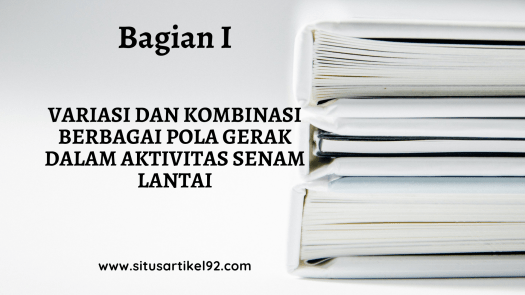 Dengan senam lantai, kamu tetap bisa menjaga kebugaran tubuh. Materi Pelajaran Vi Variasi Dan Kombinasi Berbagai Pola Gerak Dalam Aktivitas Senam Lantai Pjok Kelas 4