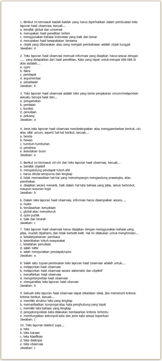 Adapun objek pengamatan yang bisa diangkat dalam teks laporan hasil observasi, antara lain keadaan alam, keadaan lingkungan, hewan, tumbuhan, . Contoh Soal Mengontruksi Teks Laporan Hasil Observasi Kelas X Smk Beinyu Com