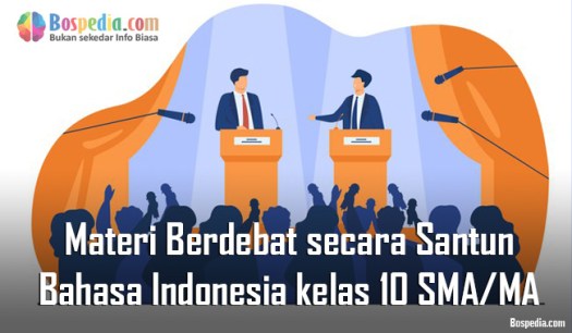 Jumlah peserta dari kedua kelompok tersebut harus sama. Lengkap Contoh Soal Berdebat Secara Santun Kelas 10 Sma Ma Bospedia