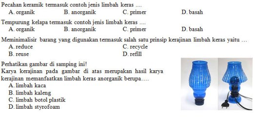 Cara membuat aneka kerajinan tangan dari limbah kaca. Kisi Kisi Soal Dan Kunci Jawaban Prakarya Smp Kelas 8 Semester Genap Kurikulum 2013 Didno76 Com