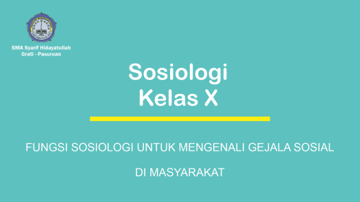 Studi di berbagai bidang, termasuk sosiologi, psikologi dan sejarah. Fungsi Sosiologi Untuk Mengenali Gejala Sosial Di Masyarakat Sma Syarif Hidayatullah Grati