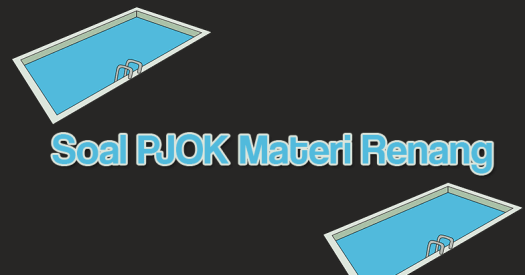 Teknik gerakan lengan terdiri dari tiga tahap, yaitu: Soal Pjok Materi Renang Pilihan Ganda Dan Jawaban Manglada Tech