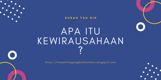 Secara etimologis, wirausaha berasal dari dua kata, yaitu wira dan usaha. Wirausaha Berasal Dari Kata Wira Dan Usaha Arti Kata Wira Adalah Seputar Usaha