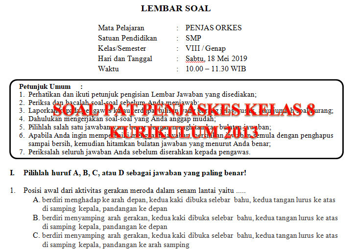 Karena merupakan ruas ruas jalan yang menguhubungkan antarkota jenjang kesatu yang berdampingan atau menghubungkan kota jenjang . Soal Dan Kunci Jawaban Pat Penjaskes Smp Kelas 8 Kurikulum 2013 Tahun Pelajaran 2018 2019 Didno76 Com