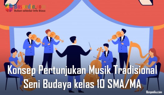 Pada musik tradisional dan musik barat terdapat kaidah kaidah yang baku dalam membuat komposisi maupun . Materi Konsep Pertunjukan Musik Tradisional Mapel Seni Budaya Kelas 10 Sma Ma Bospedia