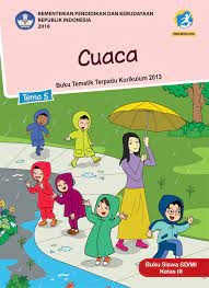 Cuaca ekstrem merupakan suatu kondisi cuaca atau iklim yang. Soal Dan Kunci Jawaban Tema 5 Pat Kelas 3 Sd Sekolaku Com