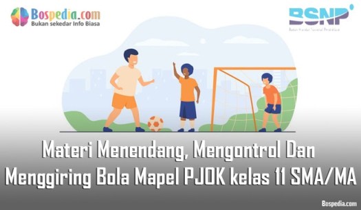 Kurang terutama pada penerapan ketika bermain dalam satu tim dilapangan. Materi Menendang Mengontrol Dan Menggiring Bola Mapel Pjok Kelas 11 Sma Ma Bospedia