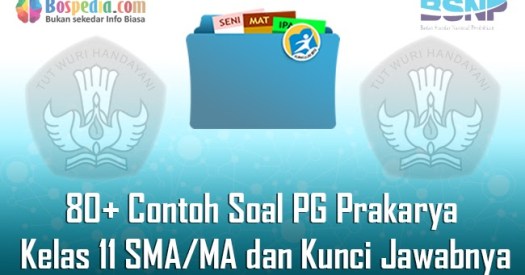 Kandungan nutrisi utamanya adalah karbohidrat, protein, lemak, . Lengkap 80 Contoh Soal Uts Prakarya Kelas 11 Sma Ma Dan Kunci Jawabnya Terbaru Bospedia