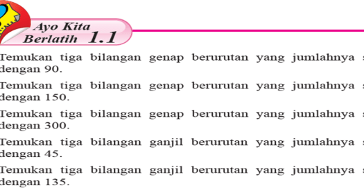 Ketiga bilangan tersebut adalah 28, 30 dan 32. Soal Dan Pembahasan Buku Siswa Matematika Kls 8 Ayo Kita Berlatih 1 1 Halaman 12 Tahun 2020 Pagaralam Nesa