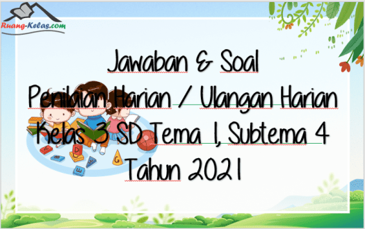 Apa langkah selanjutnya setelah dahan yang akan dicangkok dikupas bersih · tepung yang bahan dasarnya dari jagung adalah tepung . Jawaban Soal Ph Kelas 3 Tema 1 Subtema 4 Semester 1 2021 Ruang Kelas