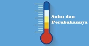Mengapa hal itu dilakukan ? Jawaban Buku Ipa Kelas 7 Uji Kompetensi Hal 154 Bab 4 Suhu Dan Perubahannya Ilmu Cepat Pintar