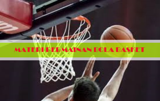 Pelepasan bola dari tangan saat passing atau lemparan bola basket melalui atas kepala adalah a. Materi Permainan Bola Besar Bola Basket Kelas X Semester 1 Pjok In