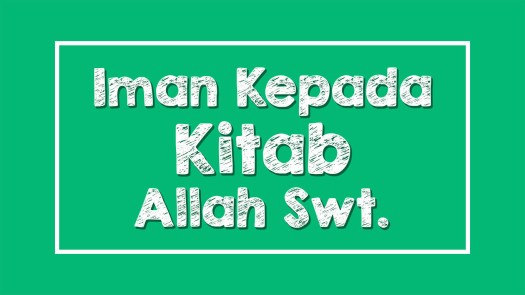 Get Iman Kepada Kitab Kitab Allah Adalah Rukun Iman Yang Ke&nbsp;PNG